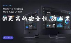 Tokenim并不是一个冷钱包，而是一种基于区块链技